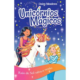 Unicórnios Mágicos - Raio De Sol Salva O Verão De Daisy Meadows