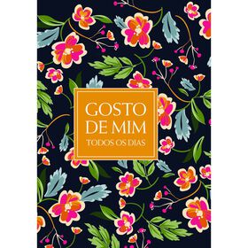 Gosto De Mim Todos Os Dias De Ana Bravo