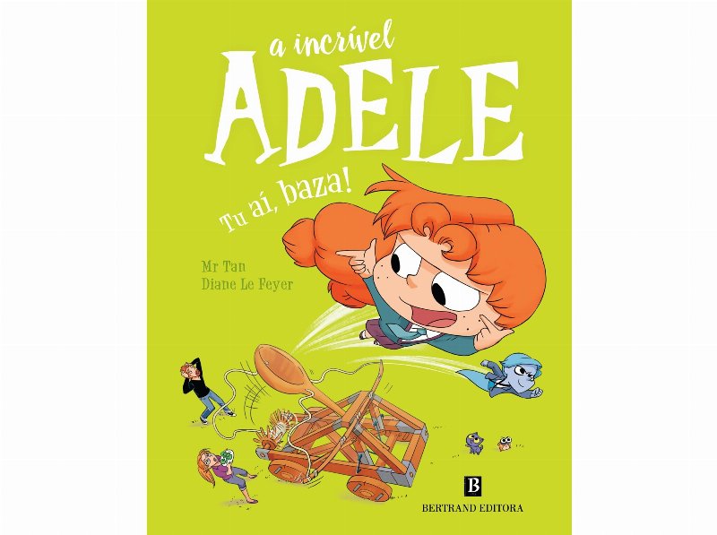 Livro A Incrível Adele Nº 18 - Mr Tan E Diane Le Feyer