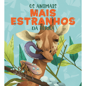 Os Animais Mais Estranhos Da Terra De Cristina Banfi
