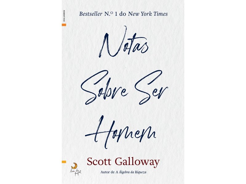 Livro Notas Sobre Ser Homem De Scott Galloway