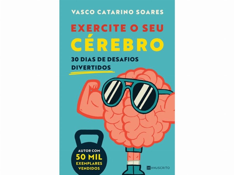 Livro Exercite O Seu Cérebro De Vasco Catarino Soares