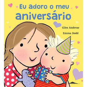 Eu Adoro O Meu Aniversário De Giles Andreae