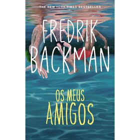Os Meus Amigos De Fredrik Backman