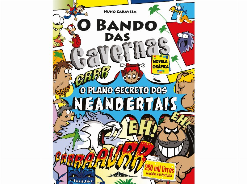 Livro O Bando Das Cavernas Plano Secreto Dos Neandertais