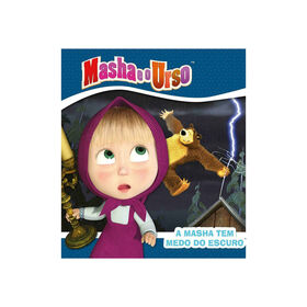 Masha E O Urso - A Masha Tem Medo Do Escuro