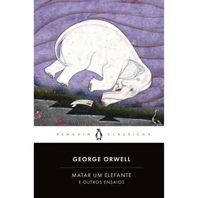 Matar Um Elefante E Outros Ensaios (Livro De Bolso) De George Orwell