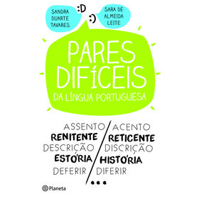 Pares Difíceis Da Língua Portuguesa De Sandra Duarte Tavares E Sara De Almeida Leite