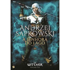 The Witcher - A Senhora Do Lago (Volume Viii, Parte 2) De Andrzej Sapkowski