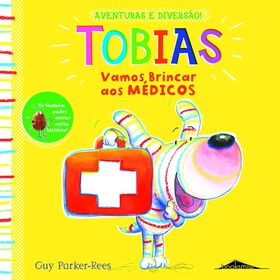 Tobias Nº 1 - Vamos Brincar Aos Médicos De Guy Parker-Rees