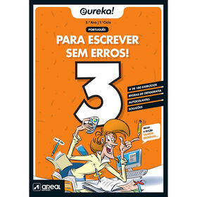 Eureka! - Para Escrever Sem Erros  - 3.º Ano