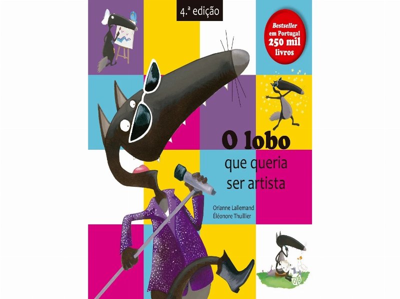 Livro O Lobo Que Queria Ser Um Artista