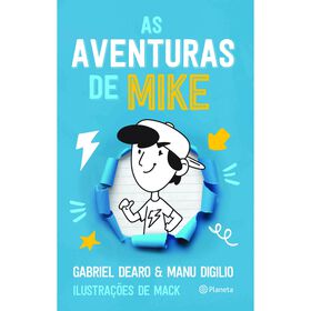 As Aventuras De Mike De Gabriel Dearo E Manu Digilio