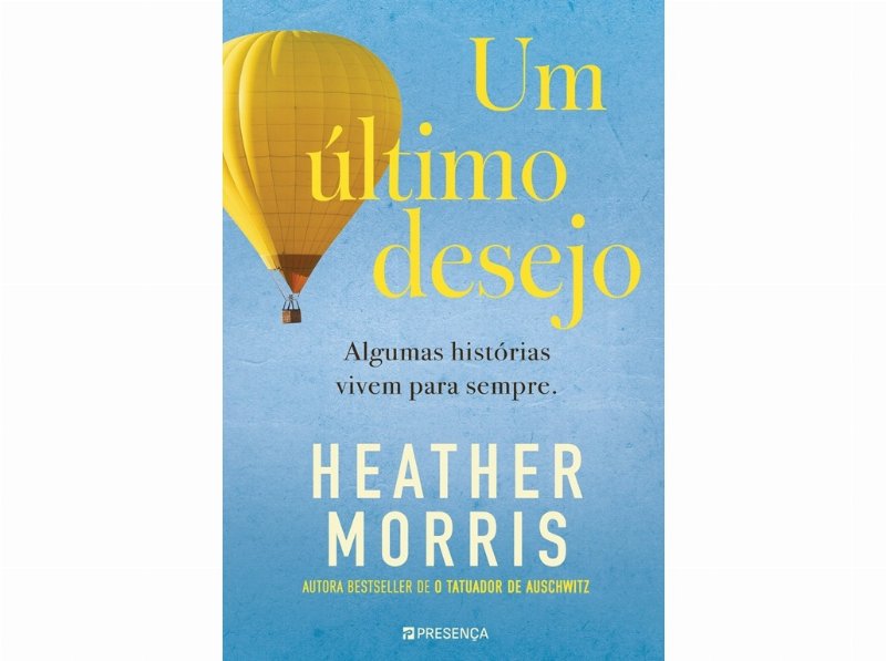 Livro Um Último Desejo De Heather Morris