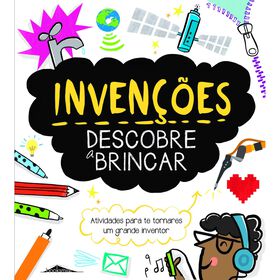 Invenções - Descobre A Brincar