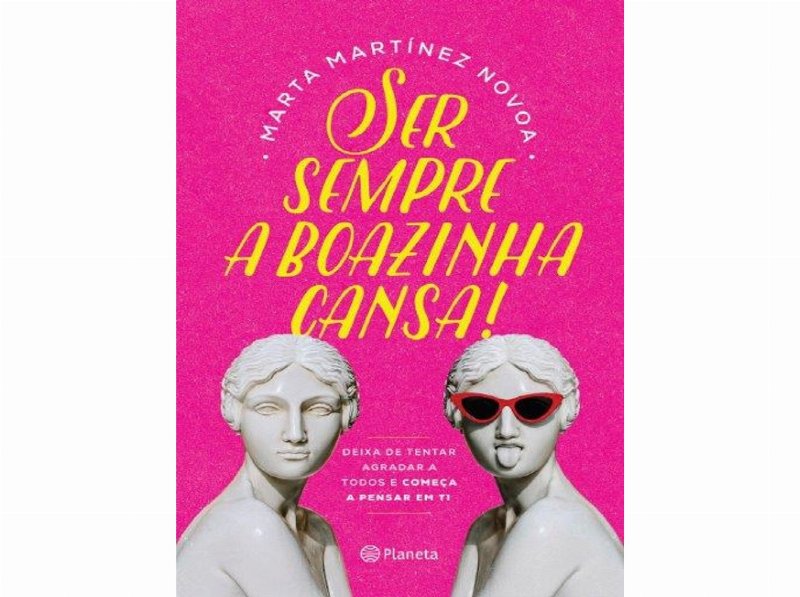 Livro Ser Sempre A Boazinha Cansa De Marta Martínez Novoa