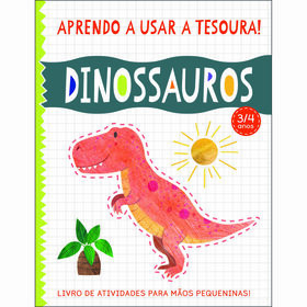 Aprendo A Usar A Tesoura! - Dinossauros De Amanda Lott