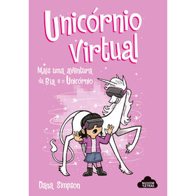 Bia E O Unicórnio Nº 12 - Unicórnio Virtual De Dana Simpson