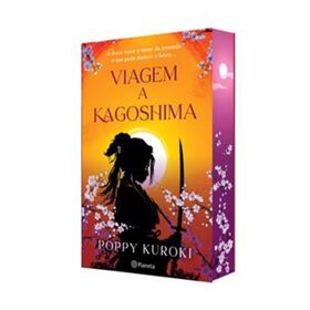 Viagem A Kagoshima - Edição Especial De Colecionador De Poppy Kuroki