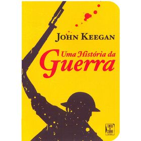 Uma História Da Guerra (Livro De Bolso) De John Keegan