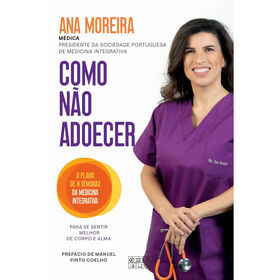 Como Não Adoecer De Ana Moreira