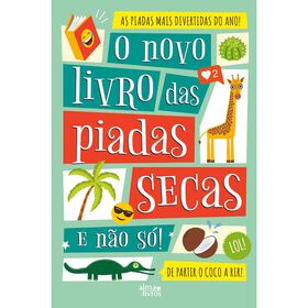 O Novo Livro Das Piadas Secas E Não Só! De José Manuel Carvalho