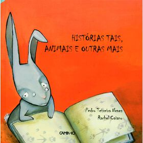 Histórias Tais, Animais E Outras Mais De Rachel Caiano