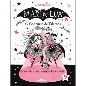 Maria Lua Nº 9 - O Concurso De Talentos De Harriet Muncaster