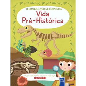 O Grande Livro De Respostas - Vida Pré-Histórica