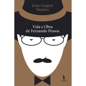 Vida E Obra De Fernando Pessoa De João Gaspar Simões