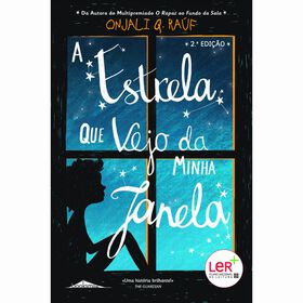 A Estrela Que Vejo Da Minha Janela De Onjali Q. Raúf