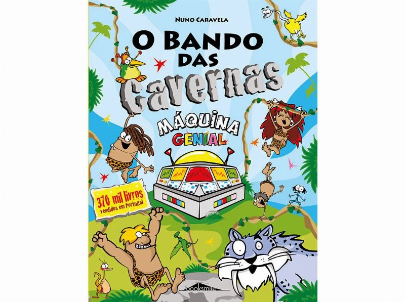 Livro O Bando Das Cavernas 21 Máquina Genial - Nuno Caravela