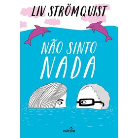 Não Sinto Nada De Liv Strömquist