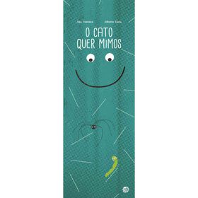 O Cato Quer Mimos: Livro De Histórias De Ana Ventura