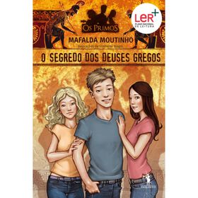 Os Primos Nº 11 - O Segredo Dos Deuses Gregos De Mafalda Moutinho