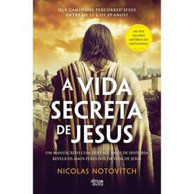 A Vida Secreta De Jesus De Nicolas Notovitch