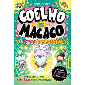 Coelho Vs. Macaco Nº 8 - O Porco Impossível De Jamie Smart