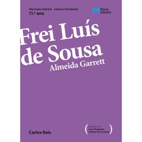 Frei Luís De Sousa - Almeida Garrett De Carlos Reis