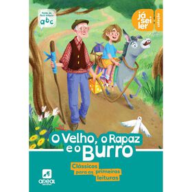 Clássicos Para As Primeiras Leituras - O Velho, O Rapaz E O Burro