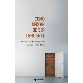 Como Deixar De Ser Deficiente De Pereira De Sousa Júnior