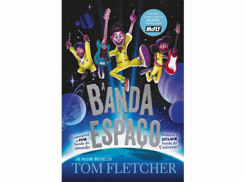 Livro A Banda Do Espaço De Tom Fletcher