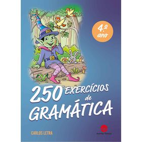 250 Exercícios De Gramática 4.º Ano De Carlos Letra