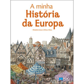 A Minha História Da Europa De Elisabete Jesus