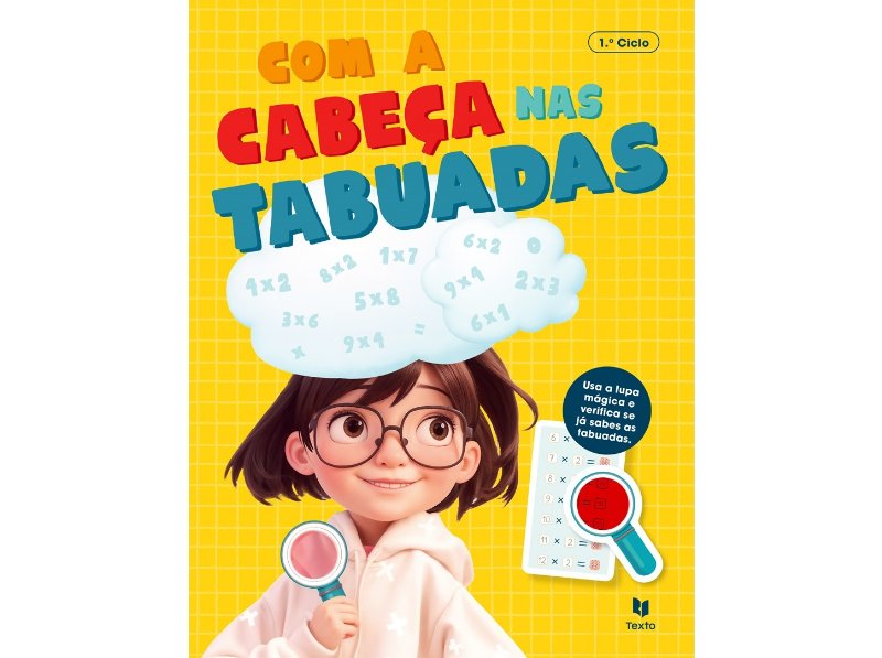 Livro Com A Cabeça Nas Tabuadas 1º Ciclo