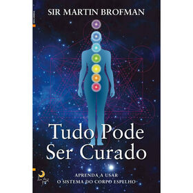 Tudo Pode Ser Curado De Martin Brofman
