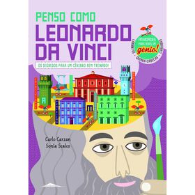 Penso Como Leonardo Da Vinci De Sonia Scalco