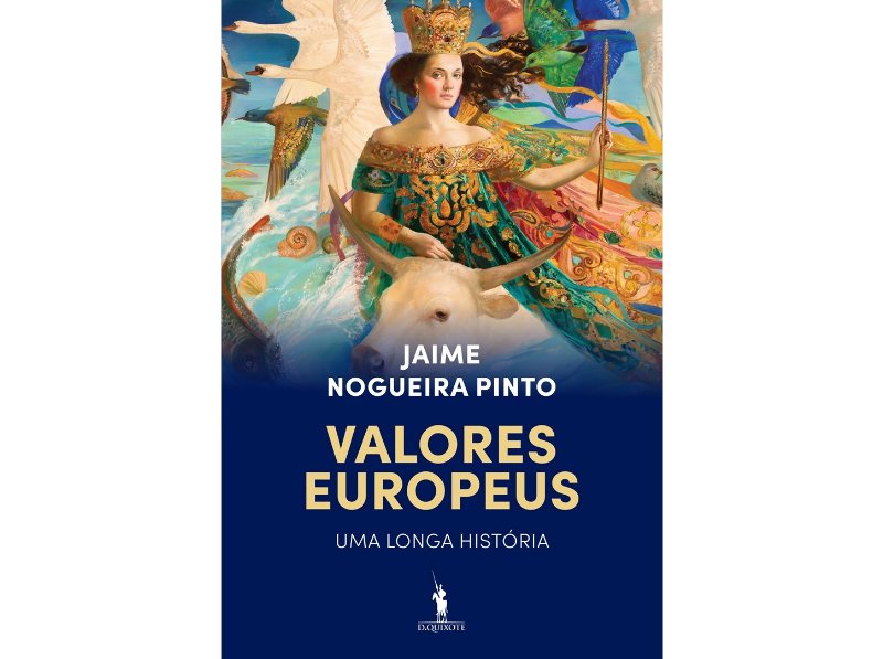 Livro Valores Europeus De Jaime Nogueira Pinto
