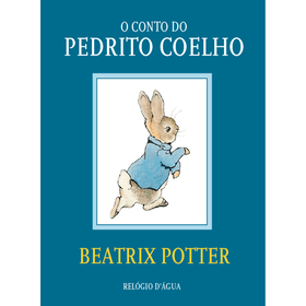 O Conto Do Pedrito Coelho De Beatrix Potter