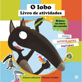 O Lobo - Livro De Atividades De Orianne Lallemand