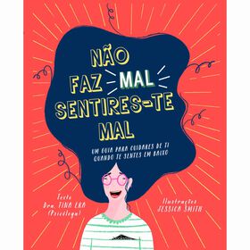 Não Faz Mal Sentires-Te Mal De Dra. Tina Rae